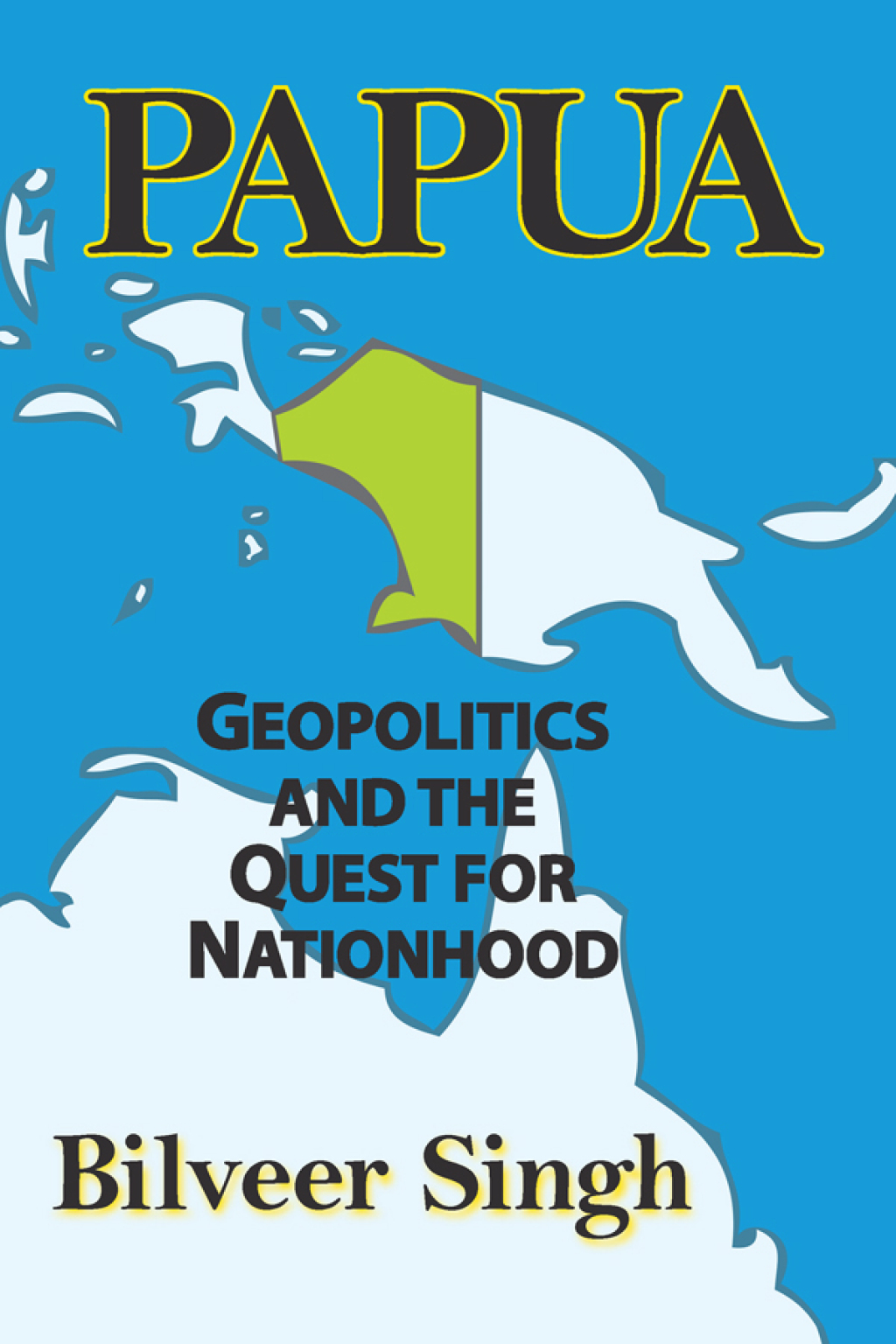 Papua Geopolitics and the Quest for Nationhood 1st Edition â€“ PDF/EPUB Version Downloadable