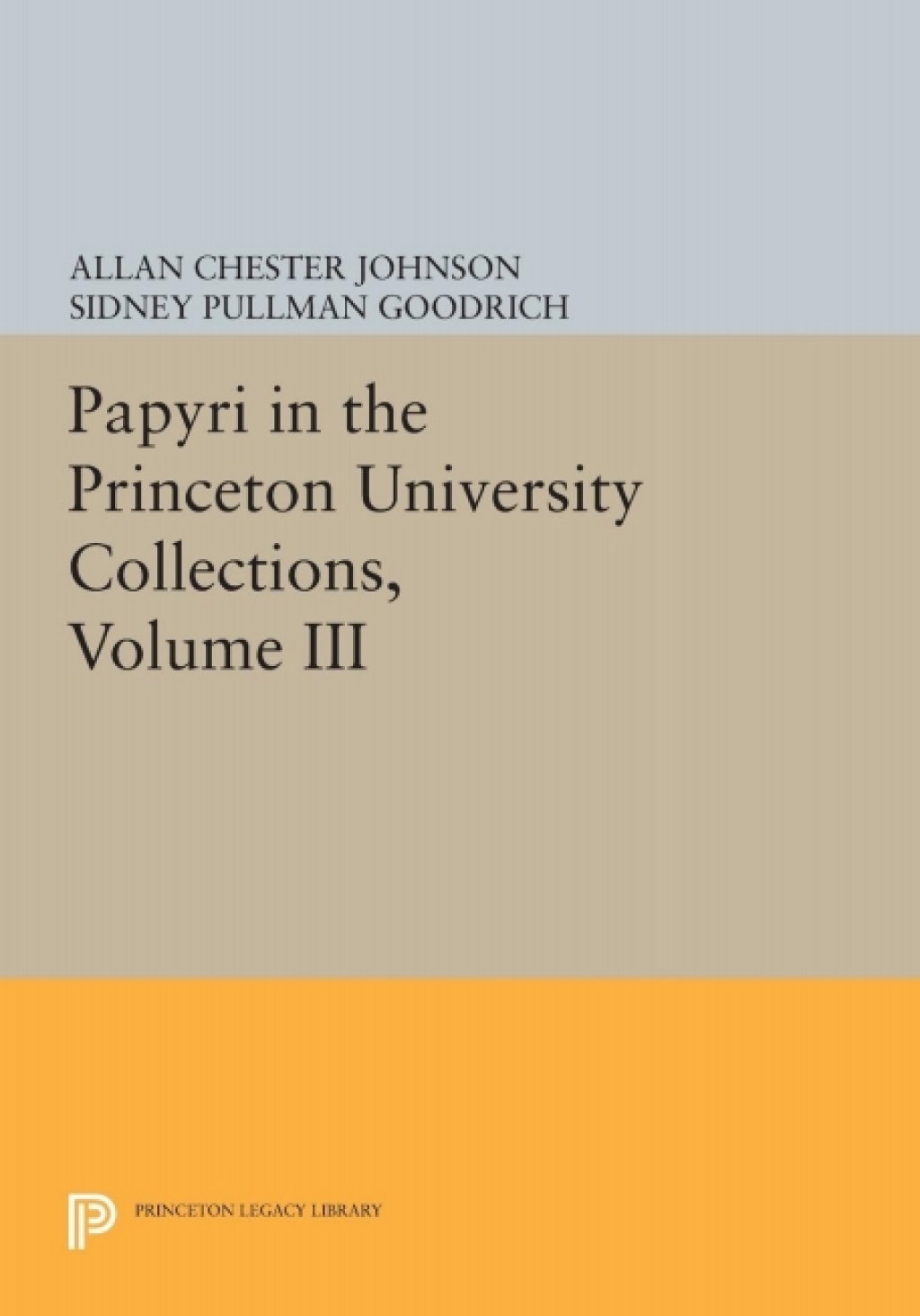 Papyri in the Princeton University Collections, Volume III Taxation in Egypt from Augustus to Diocletian  â€“ PDF/EPUB Version Downloadable
