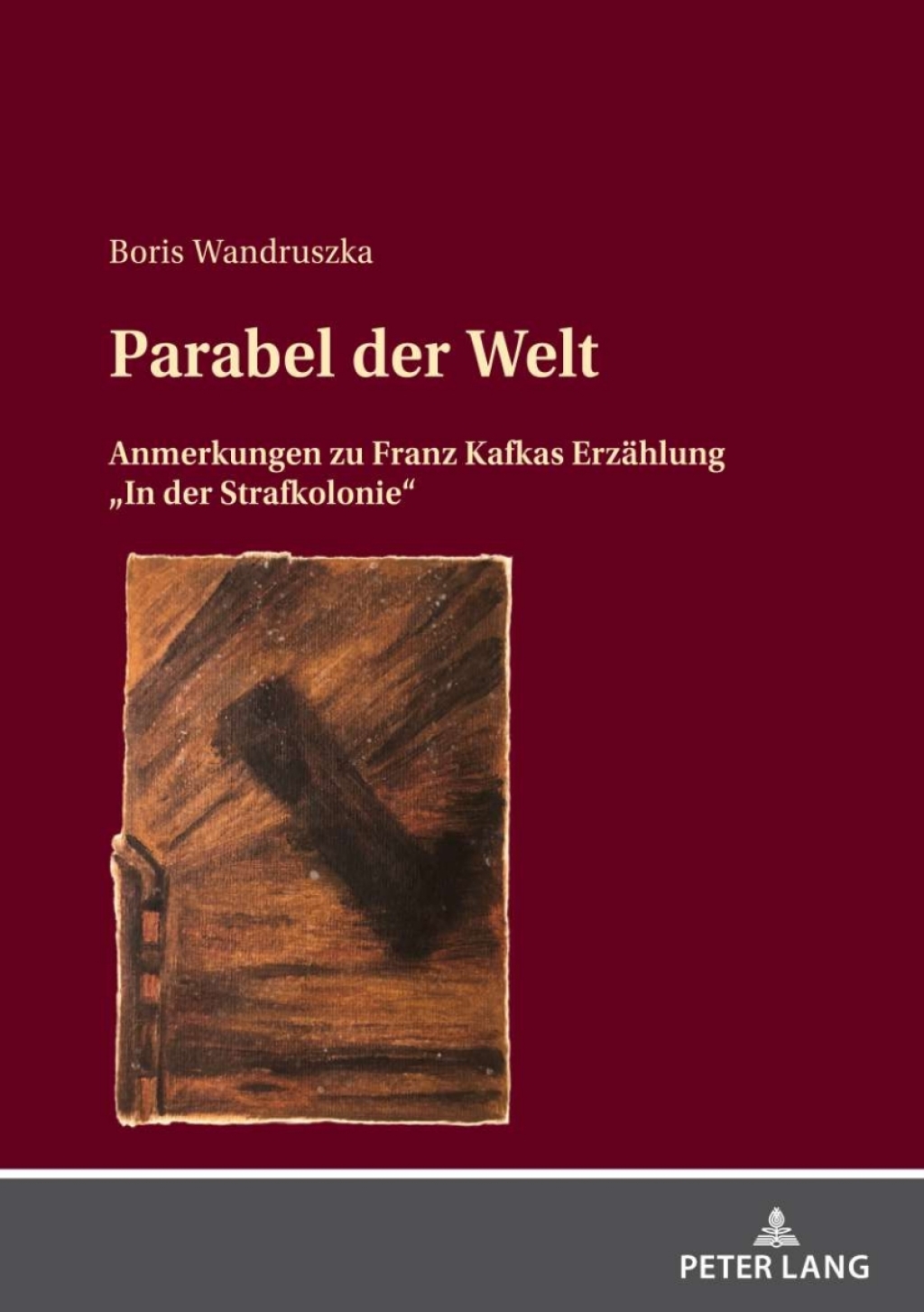 Parabel der Welt Anmerkungen zu Franz Kafkas Erzaehlung â€žIn der Strafkolonieâ€œ 1st Edition â€“ PDF/EPUB Version Downloadable
