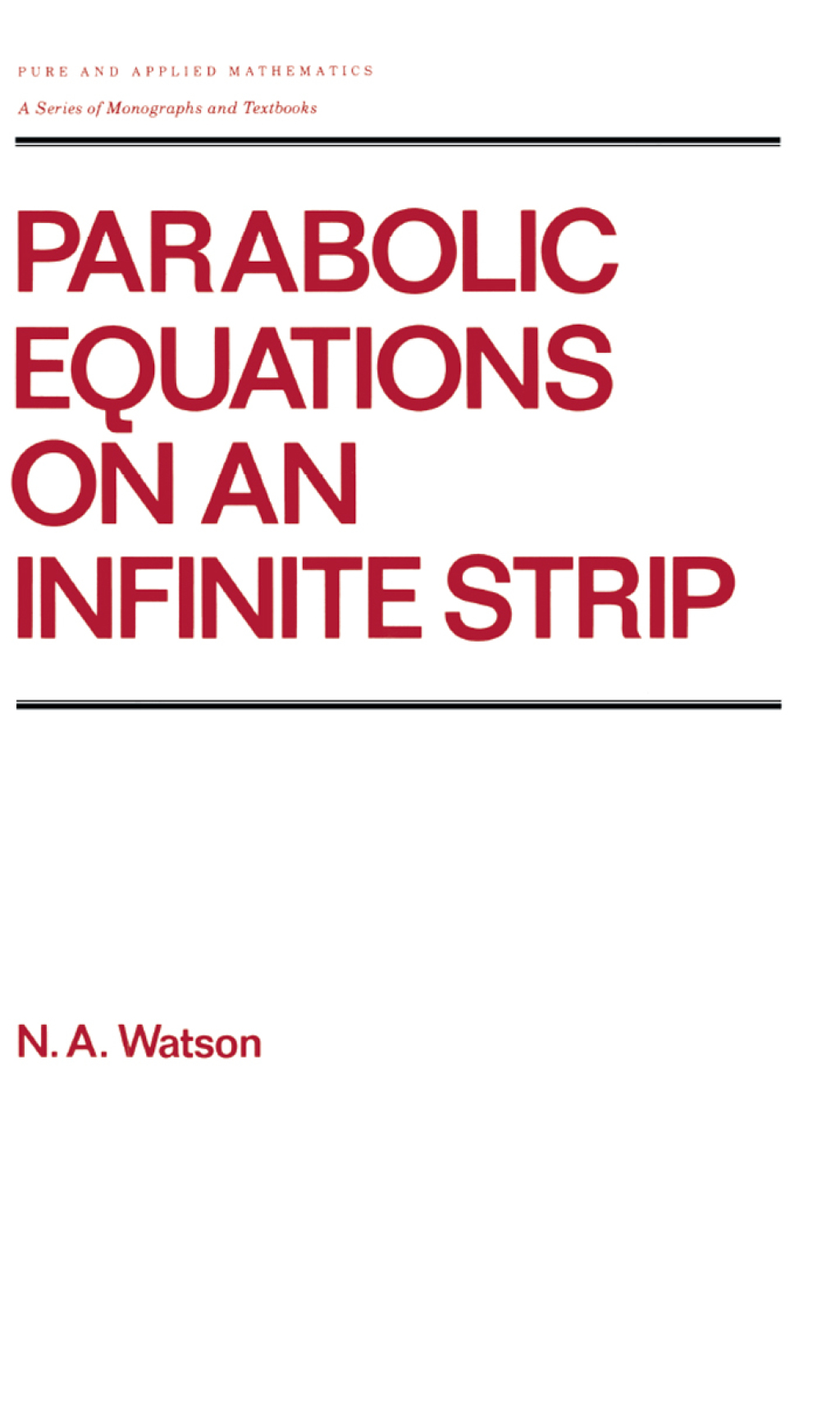 Parabolic Equations on an Infinite Strip 1st Edition â€“ PDF/EPUB Version Downloadable