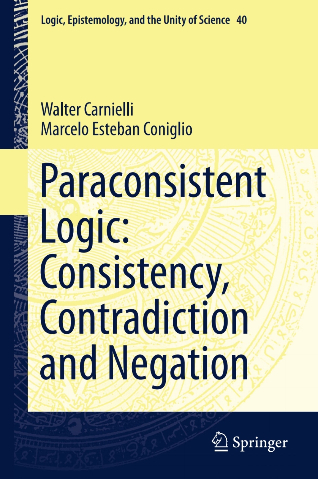 Paraconsistent Logic: Consistency, Contradiction and Negation  â€“ PDF/EPUB Version Downloadable