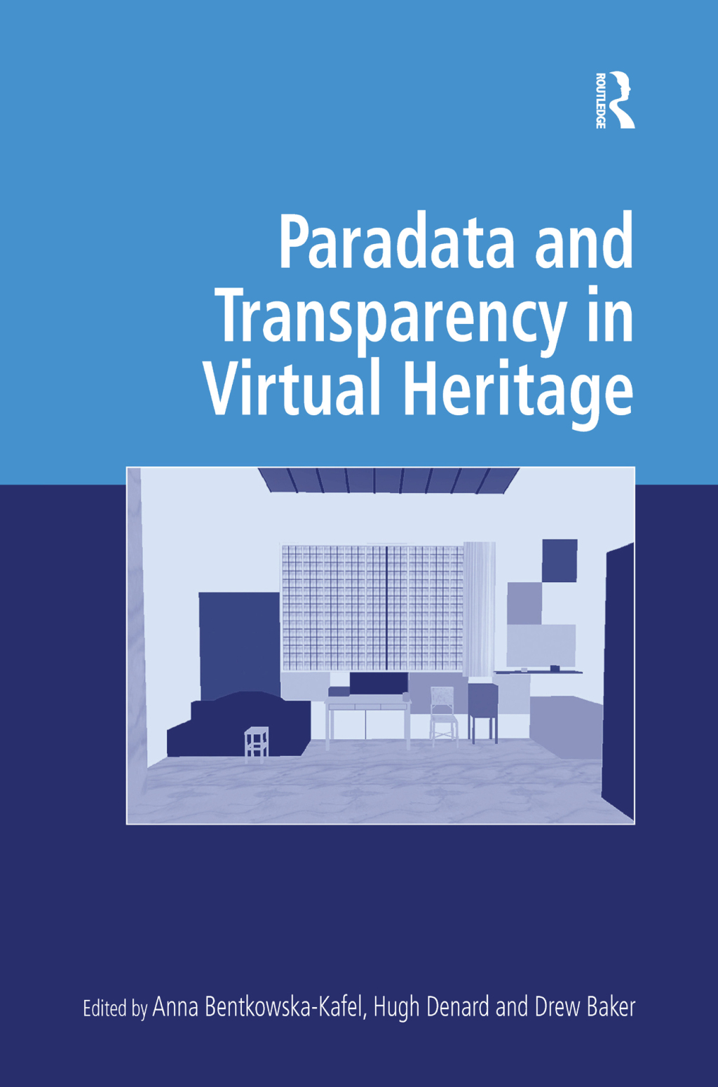 Paradata and Transparency in Virtual Heritage 1st Edition â€“ PDF/EPUB Version Downloadable