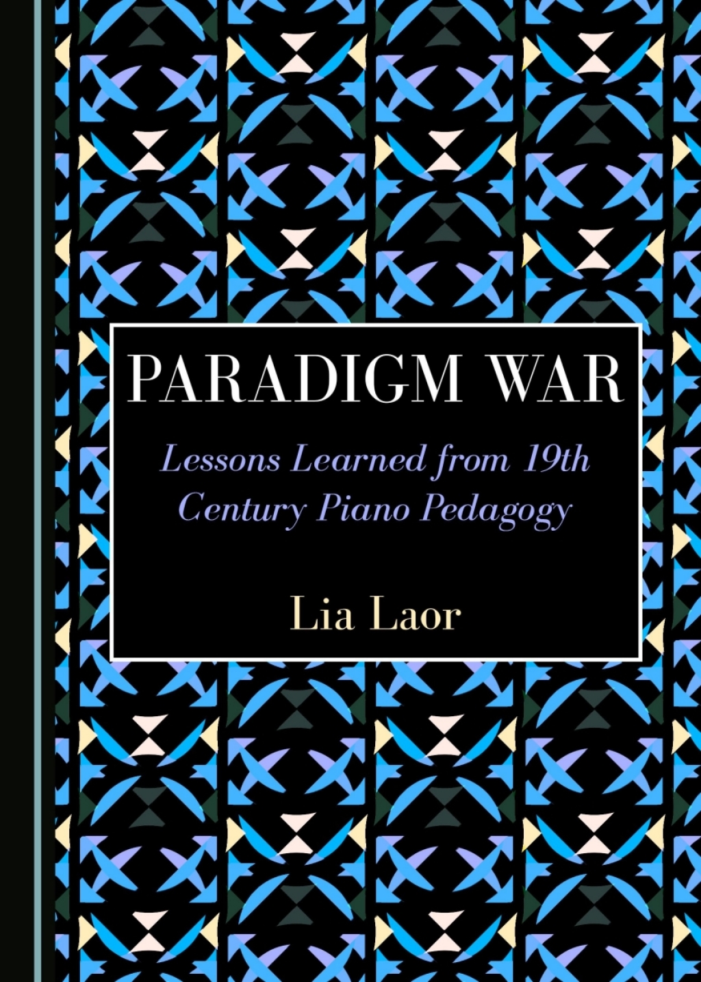 Paradigm War Lessons Learned from 19th Century Piano Pedagogy 1st Edition â€“ PDF/EPUB Version Downloadable