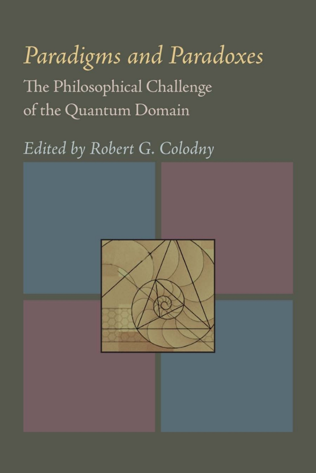 Paradigms and Paradoxes The Philosophical Challenge of the Quantum Domain  â€“ PDF/EPUB Version Downloadable