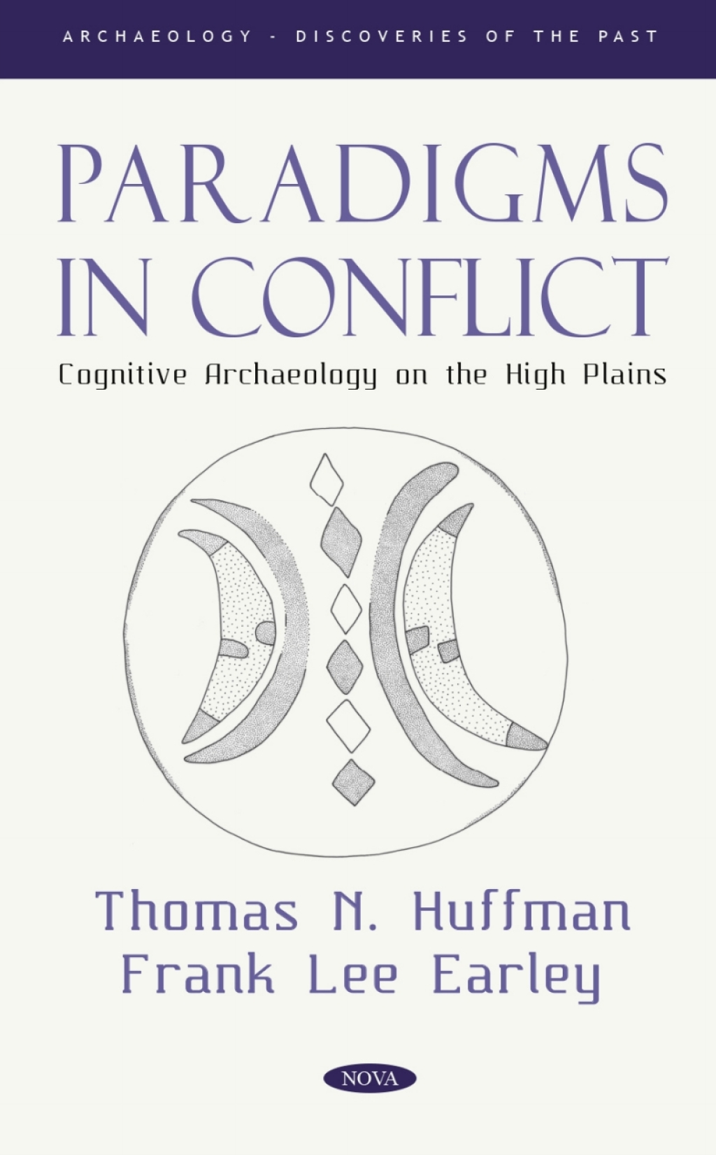 Paradigms in Conflict: Cognitive Archaeology on the High Plains  â€“ PDF/EPUB Version Downloadable