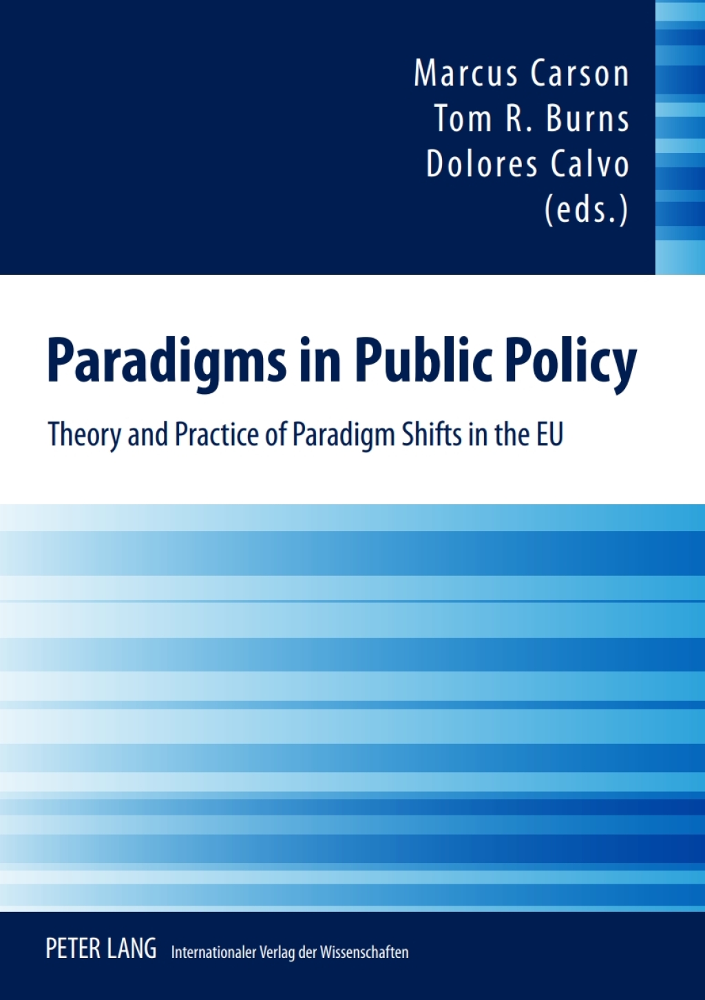 Paradigms in Public Policy Theory and Practice of Paradigm Shifts in the EU 1st Edition â€“ PDF/EPUB Version Downloadable