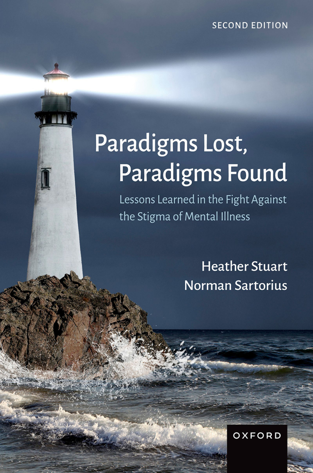 Paradigms Lost, Paradigms Found Lessons Learned in the Fight Against the Stigma of Mental Illness 2nd Edition â€“ PDF/EPUB Version Downloadable