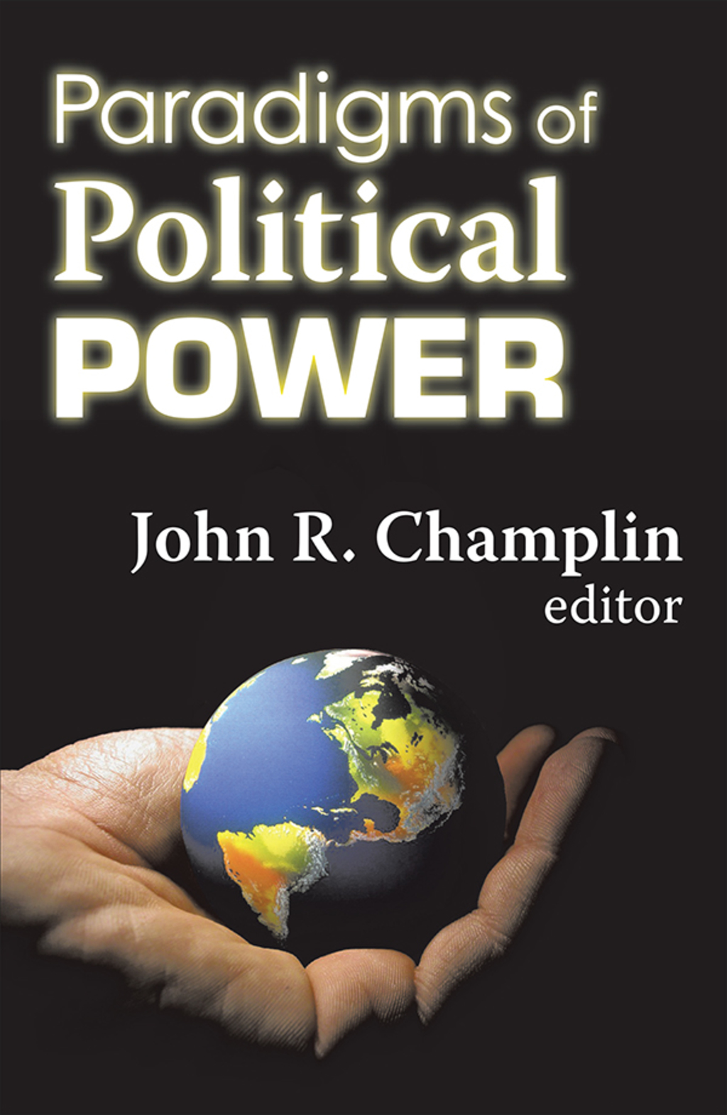 Paradigms of Political Power 1st Edition â€“ PDF/EPUB Version Downloadable