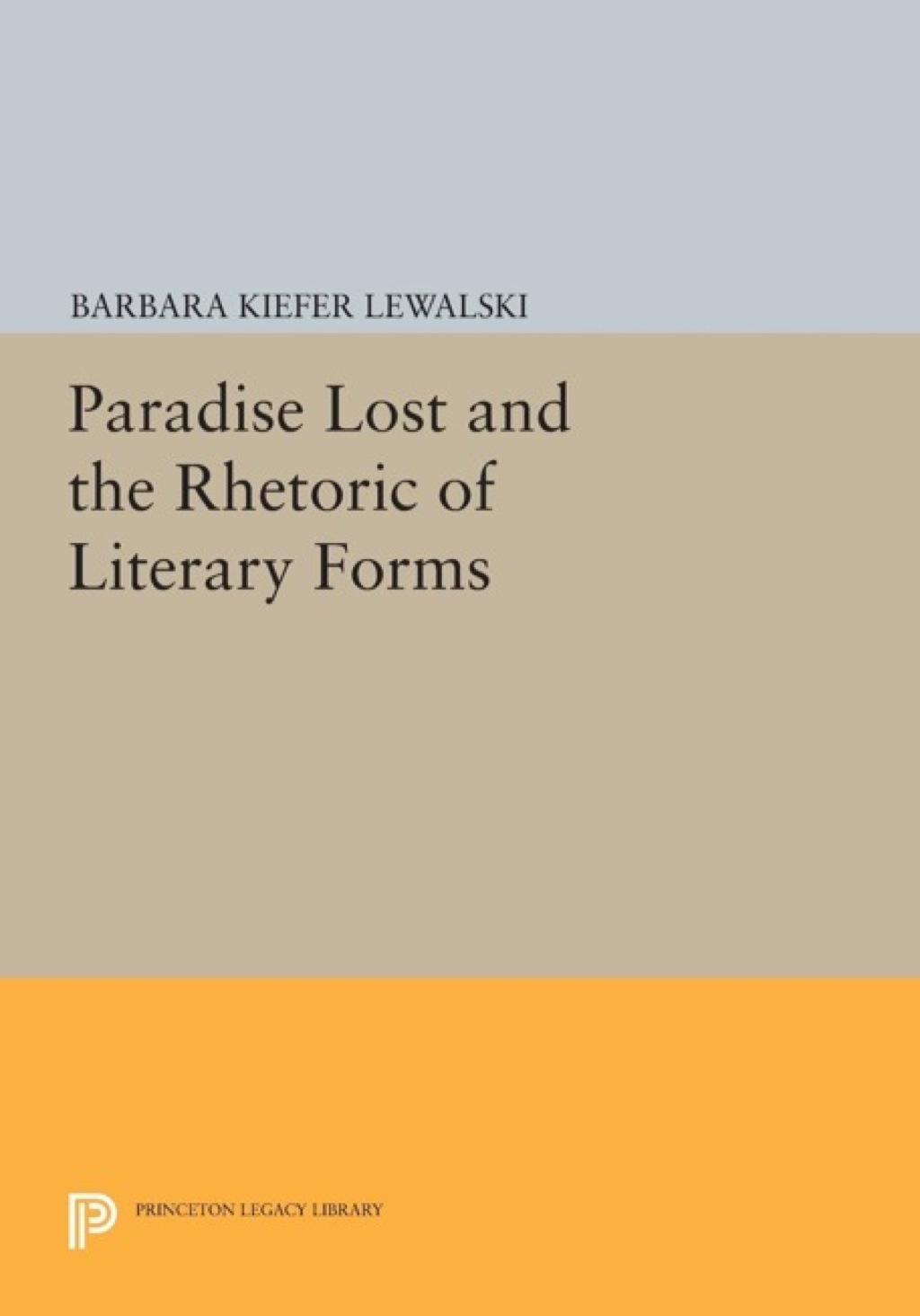 Paradise Lost and the Rhetoric of Literary Forms  â€“ PDF/EPUB Version Downloadable