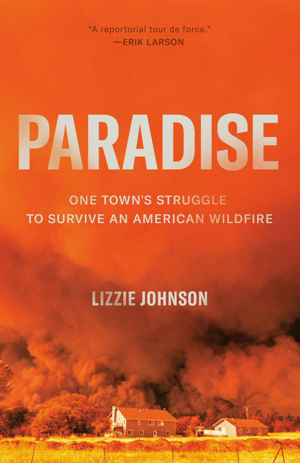 Paradise One Town's Struggle to Survive an American Wildfire - (PDF/EPUB Version)