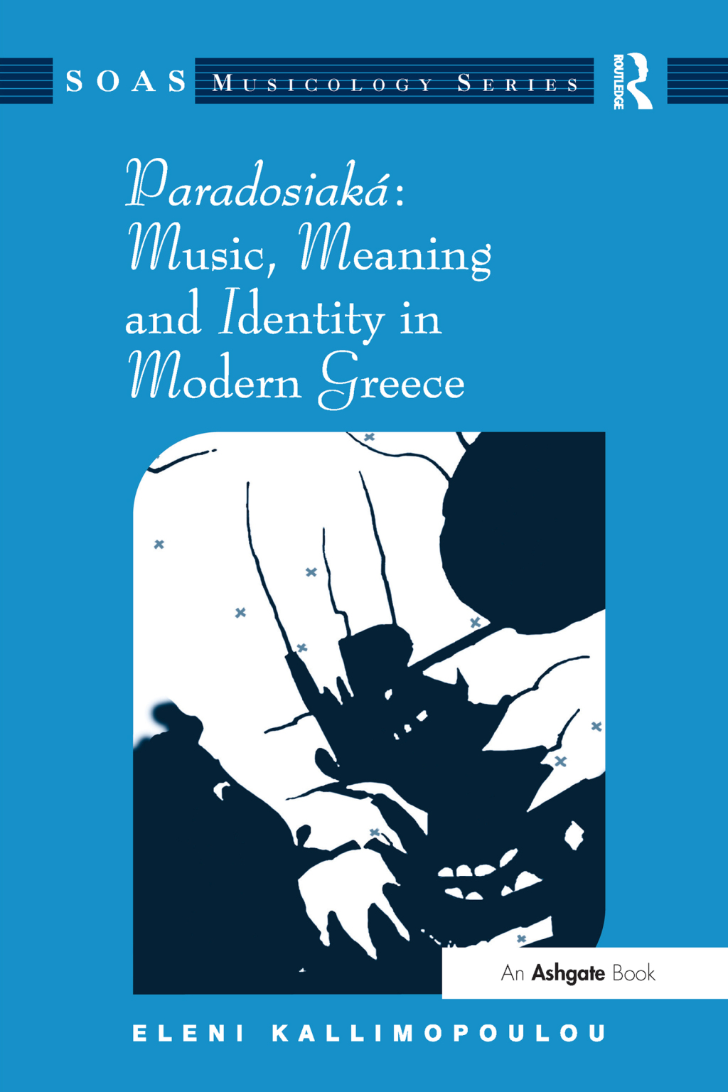 ParadosiakÃ¡: Music, Meaning and Identity in Modern Greece 1st Edition â€“ PDF/EPUB Version Downloadable