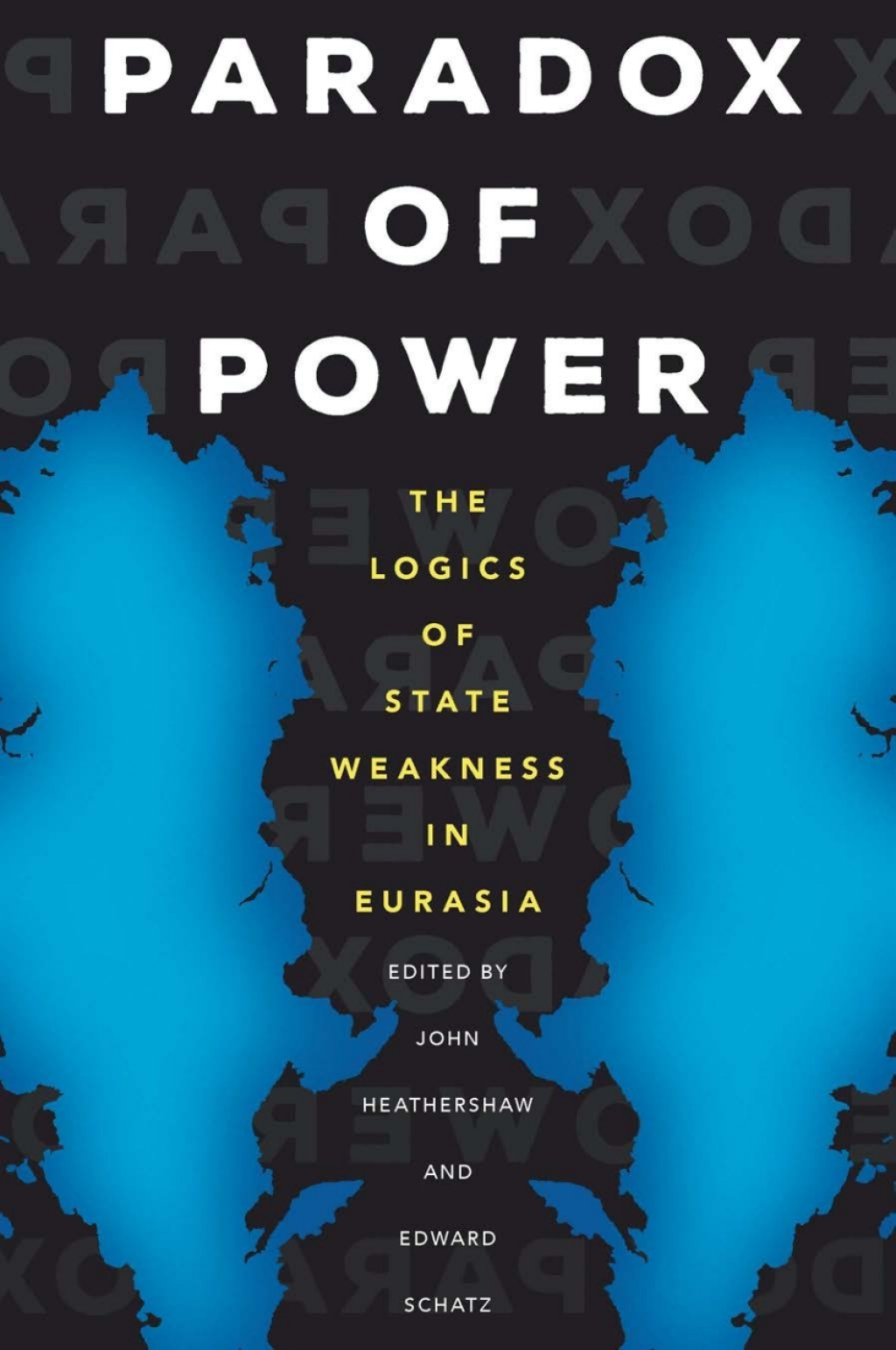 Paradox of Power The Logics of State Weakness in Eurasia  â€“ PDF/EPUB Version Downloadable