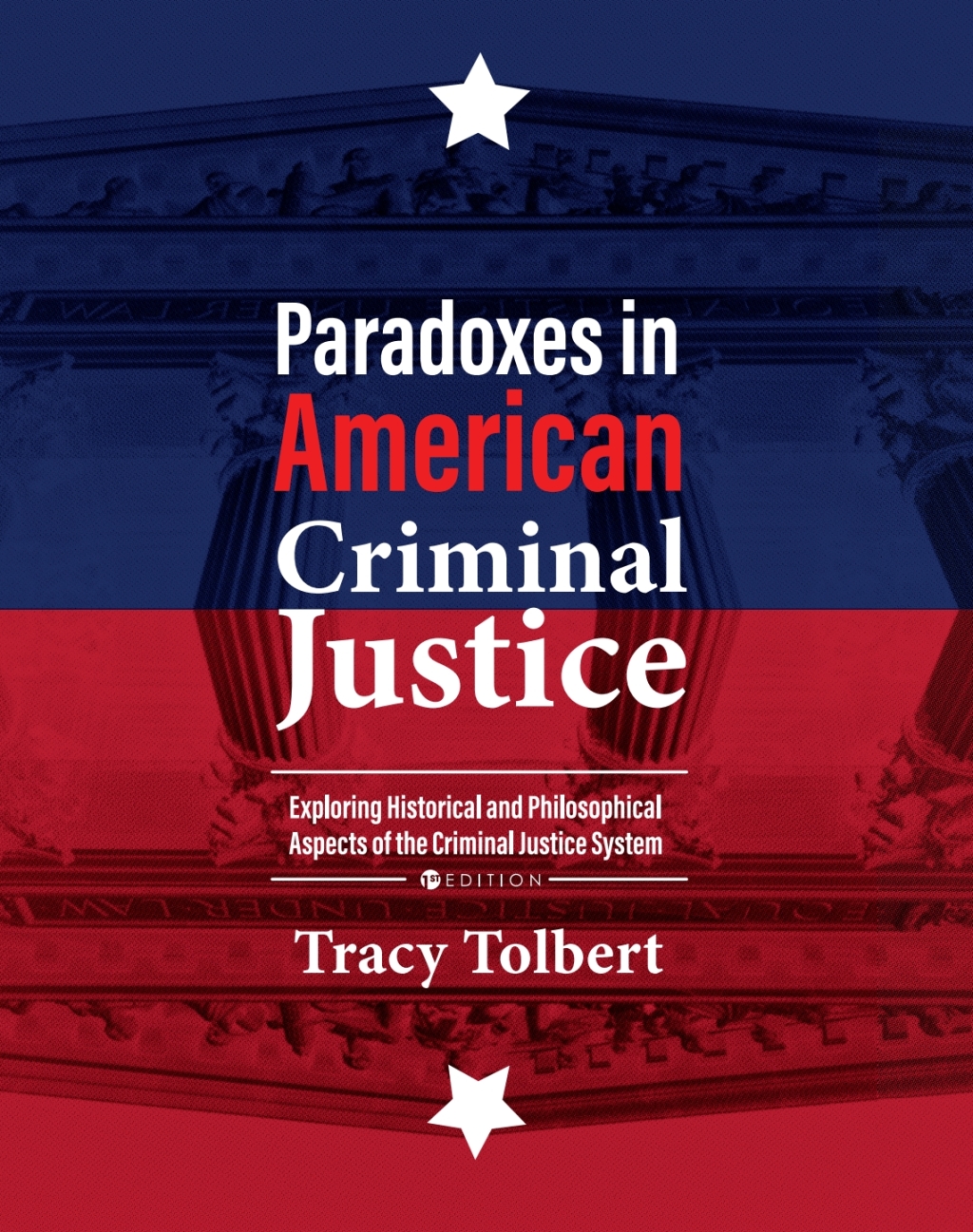 Paradoxes in American Criminal Justice 1st Edition â€“ PDF/EPUB Version Downloadable