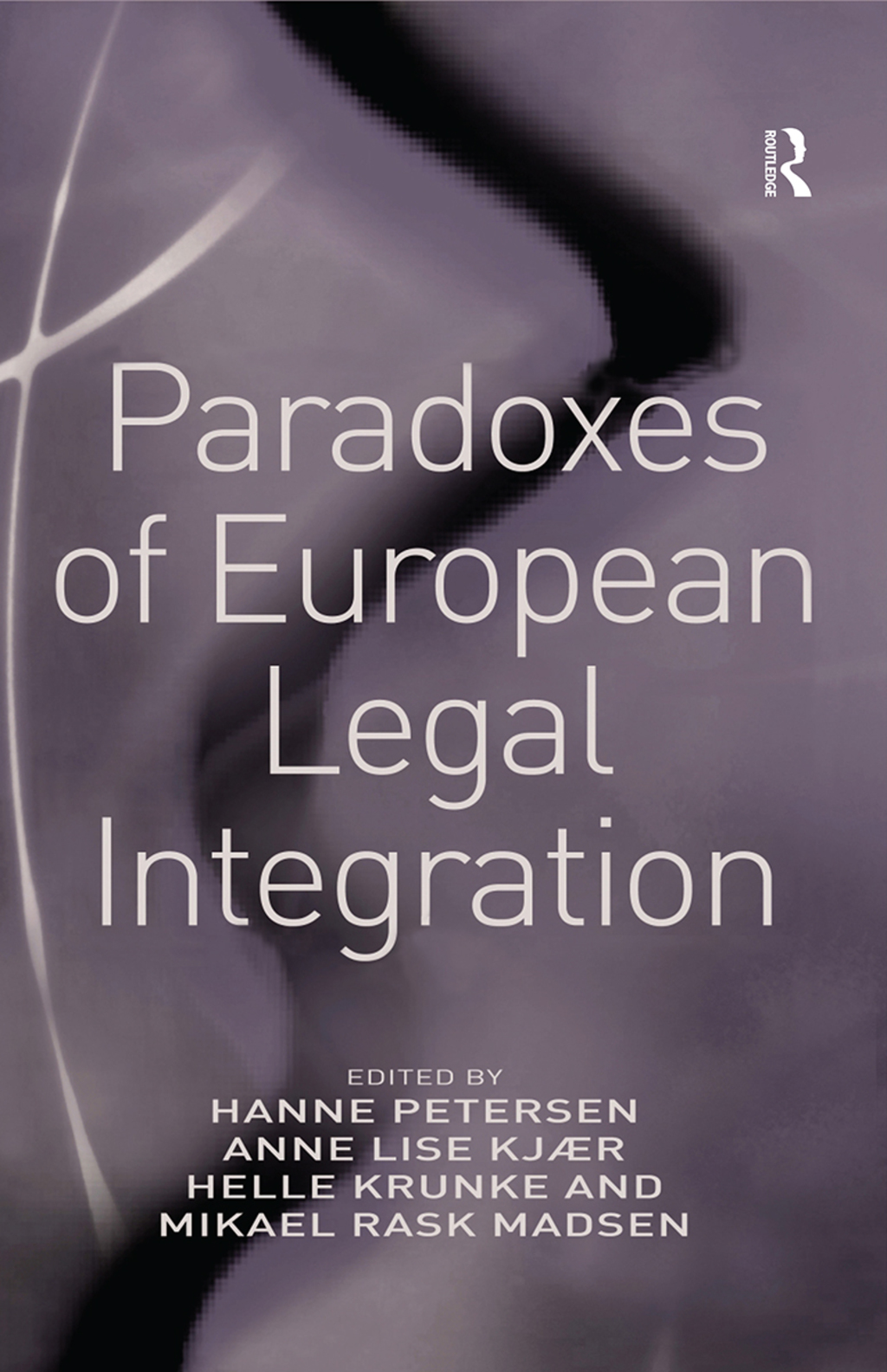 Paradoxes of European Legal Integration 1st Edition â€“ PDF/EPUB Version Downloadable