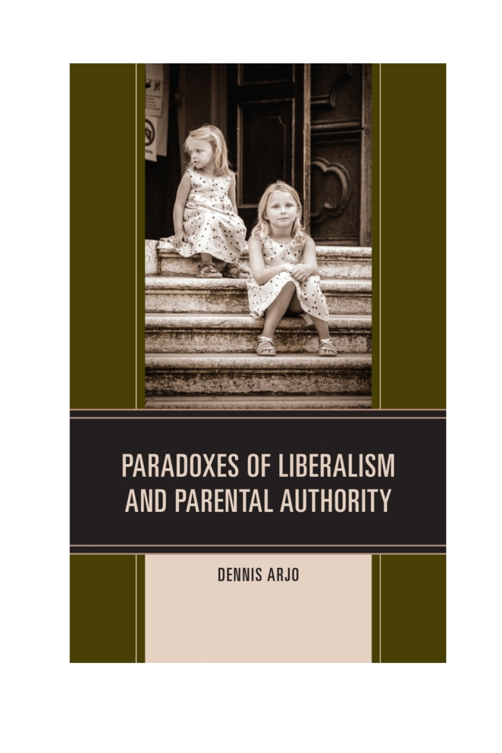 Paradoxes of Liberalism and Parental Authority 1st Edition â€“ PDF/EPUB Version Downloadable