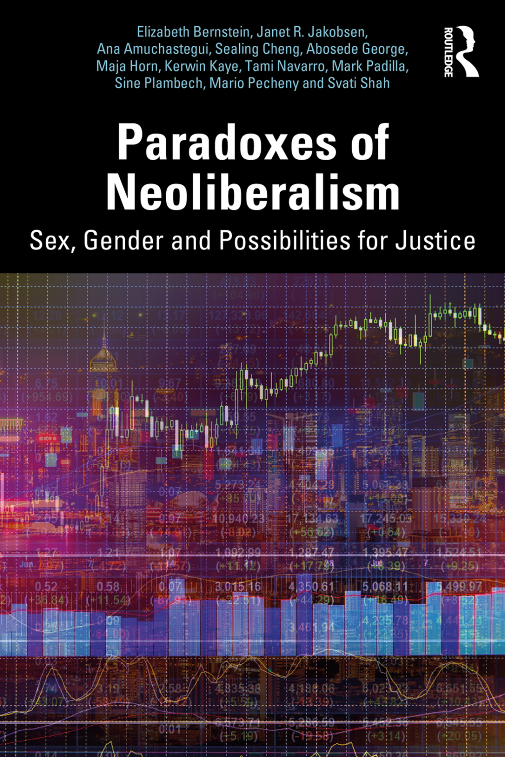 Paradoxes of Neoliberalism Sex, Gender and Possibilities for Justice 1st Edition â€“ PDF/EPUB Version Downloadable