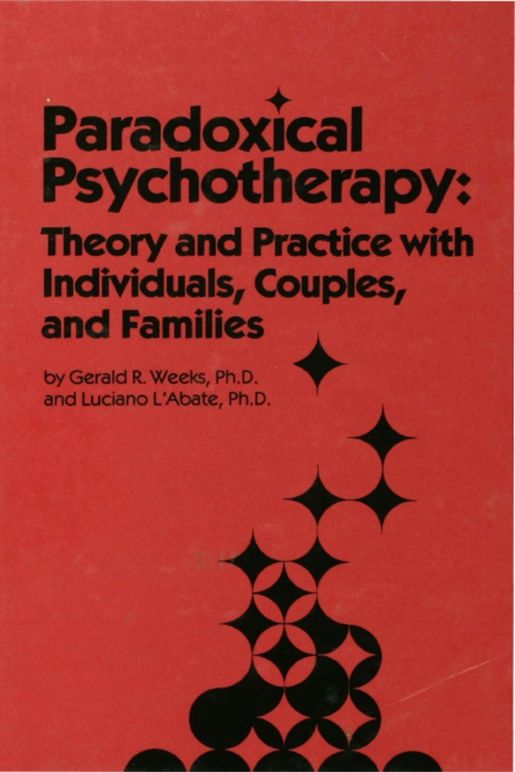 Paradoxical Psychotherapy Theory & Practice With Individuals Couples & Families 1st Edition â€“ PDF/EPUB Version Downloadable