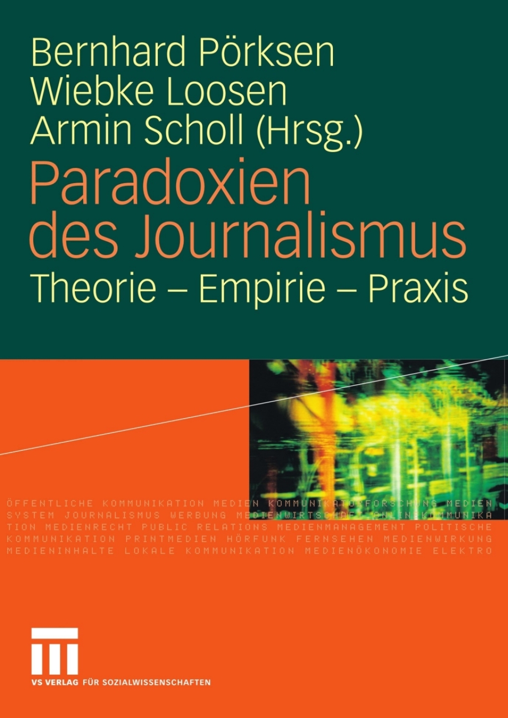 Paradoxien des Journalismus Theorie - Empirie - Praxis  â€“ PDF/EPUB Version Downloadable