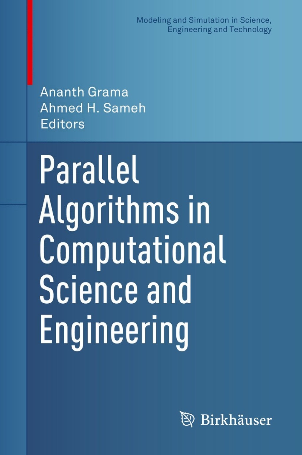 Parallel Algorithms in Computational Science and Engineering 1st Edition â€“ PDF/EPUB Version Downloadable