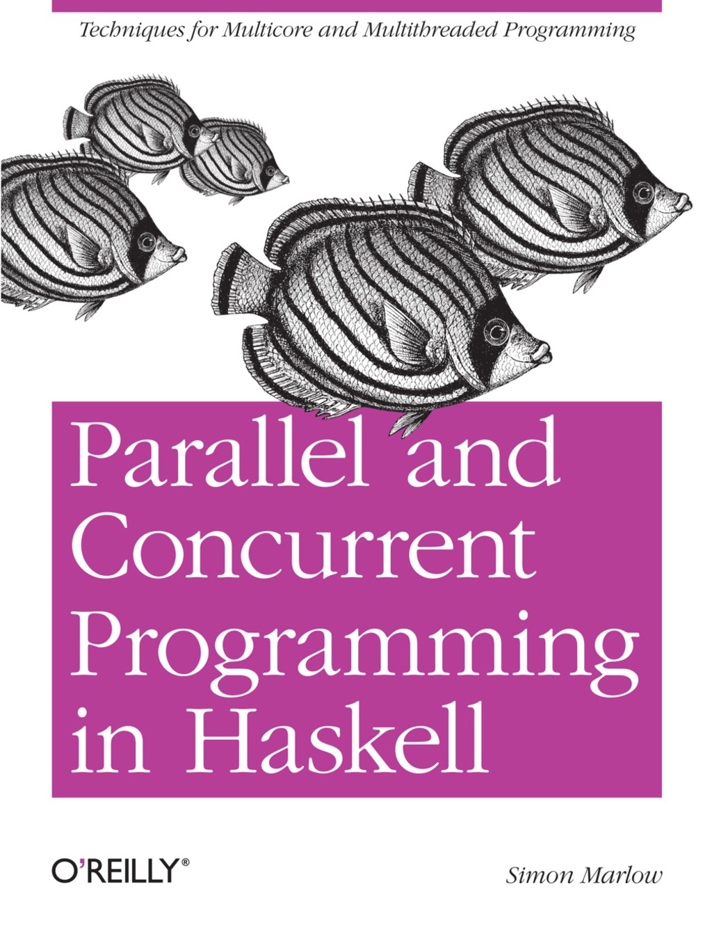 Parallel and Concurrent Programming in Haskell Techniques for Multicore and Multithreaded Programming 1st Edition â€“ PDF/EPUB Version Downloadable