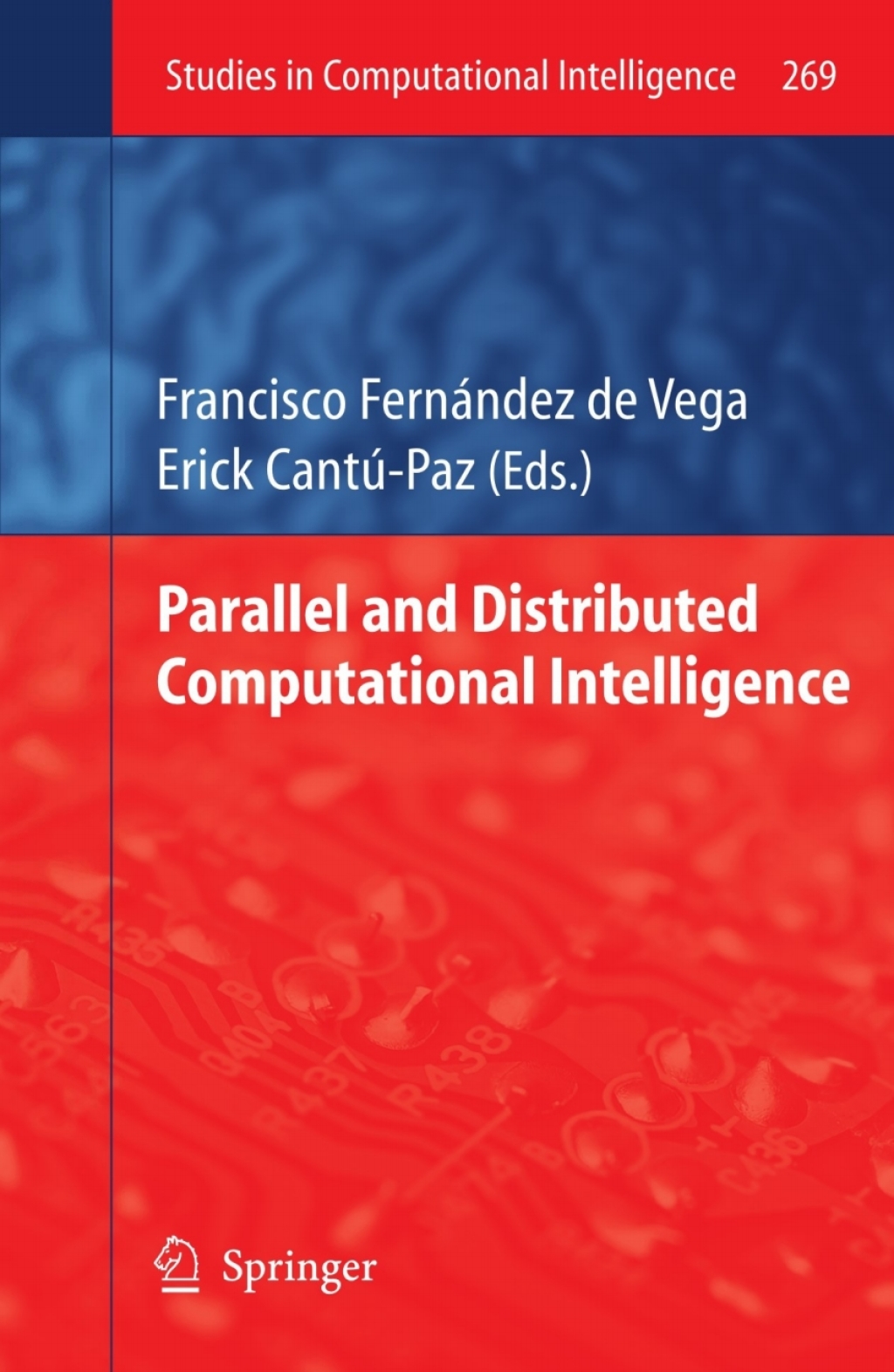 Parallel and Distributed Computational Intelligence 1st Edition â€“ PDF/EPUB Version Downloadable