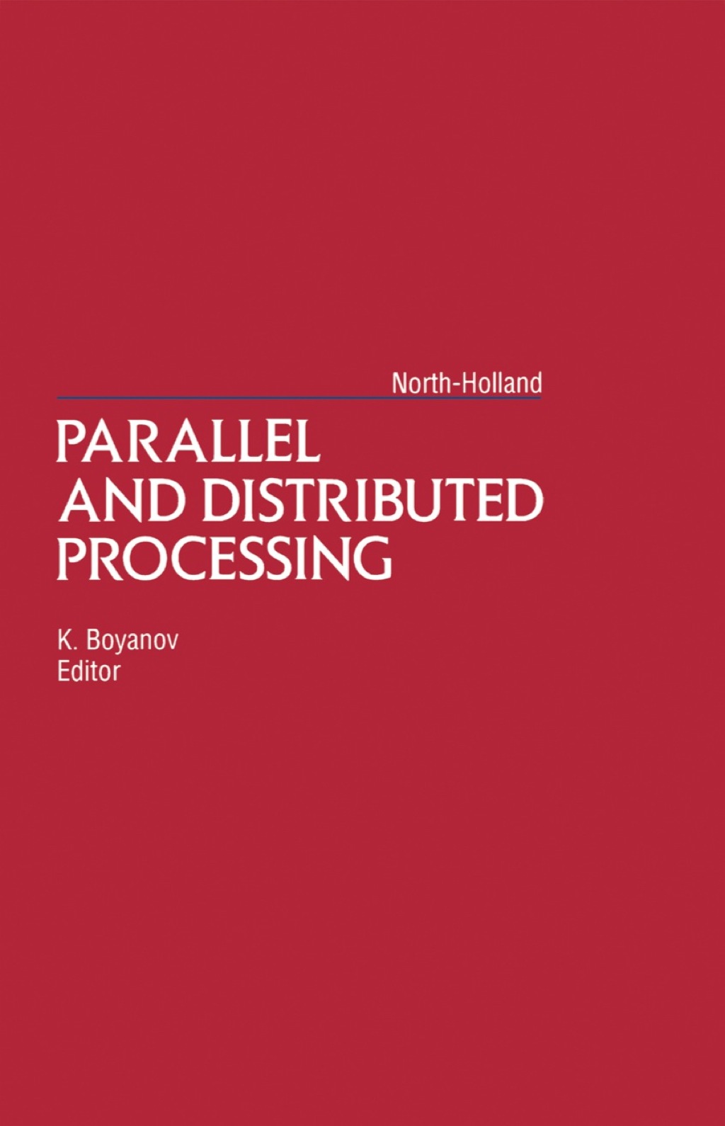 Parallel and Distributed Processing 1st Edition â€“ PDF/EPUB Version Downloadable