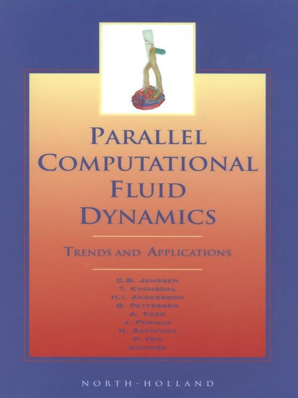 Parallel Computational Fluid Dynamics 2000  â€“ PDF/EPUB Version Downloadable