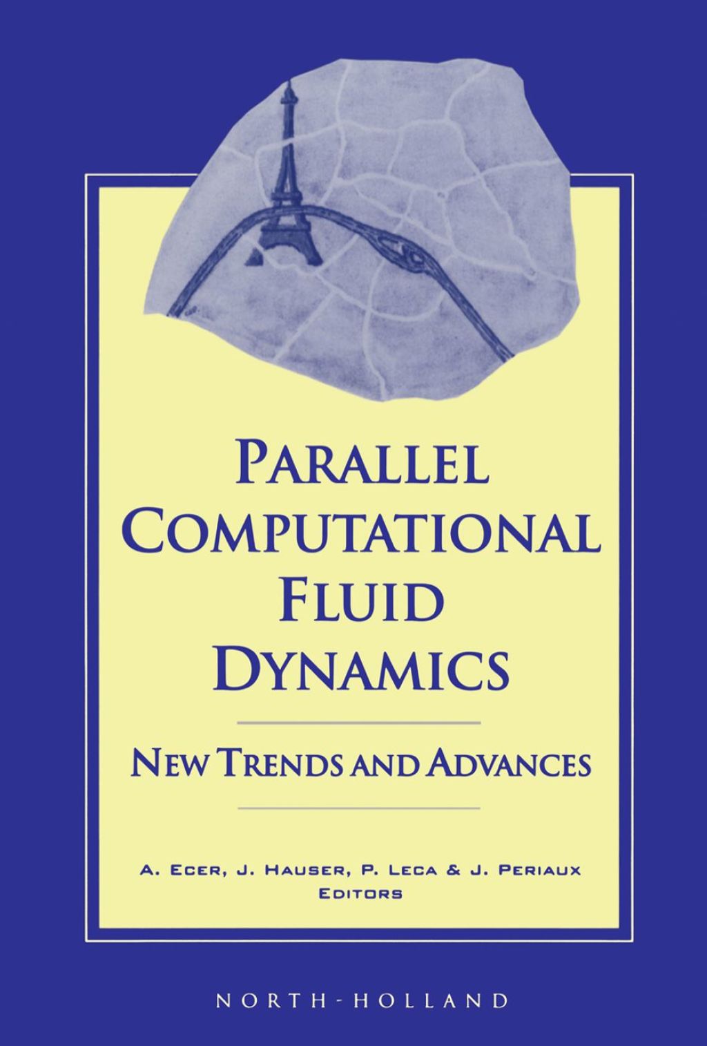 Parallel Computational Fluid Dynamics '93: New Trends and Advances  â€“ PDF/EPUB Version Downloadable