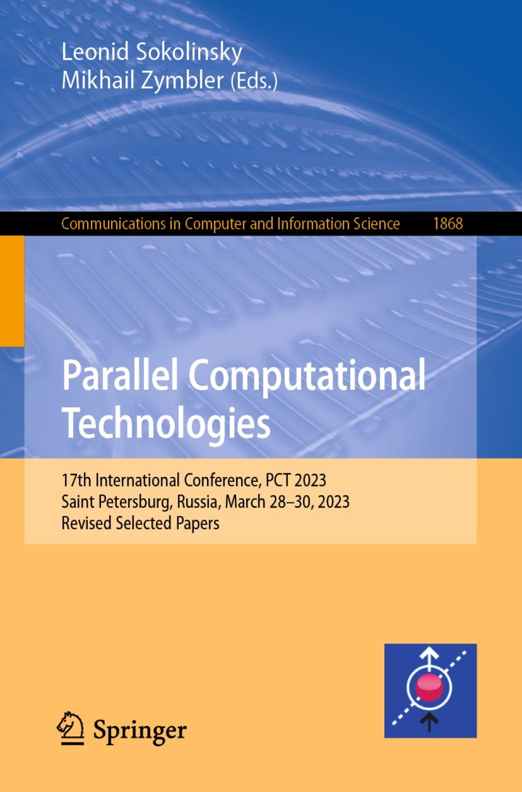Parallel Computational Technologies 17th International Conference, PCT 2023, Saint Petersburg, Russia, March 28â€“30, 2023, Revised Selected Papers  â€“ PDF/EPUB Version Downloadable