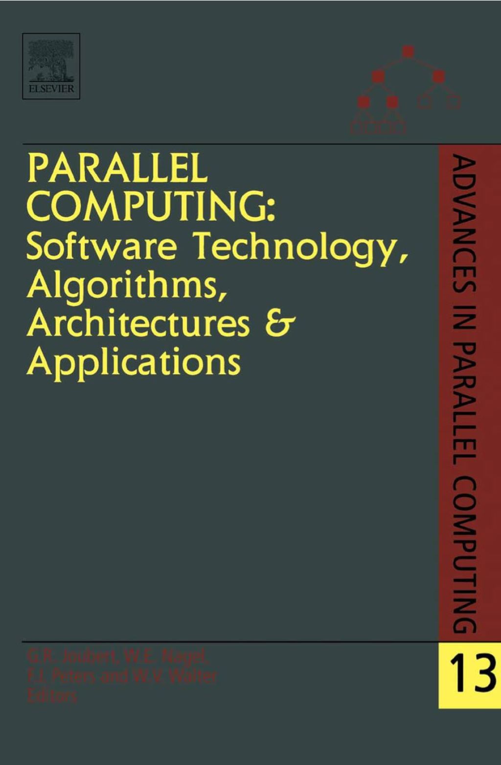 Parallel Computing: Software Technology, Algorithms, Architectures & Applications: Proceedings of the International Conference ParCo2003, Dresden, Germany  â€“ PDF/EPUB Version Downloadable