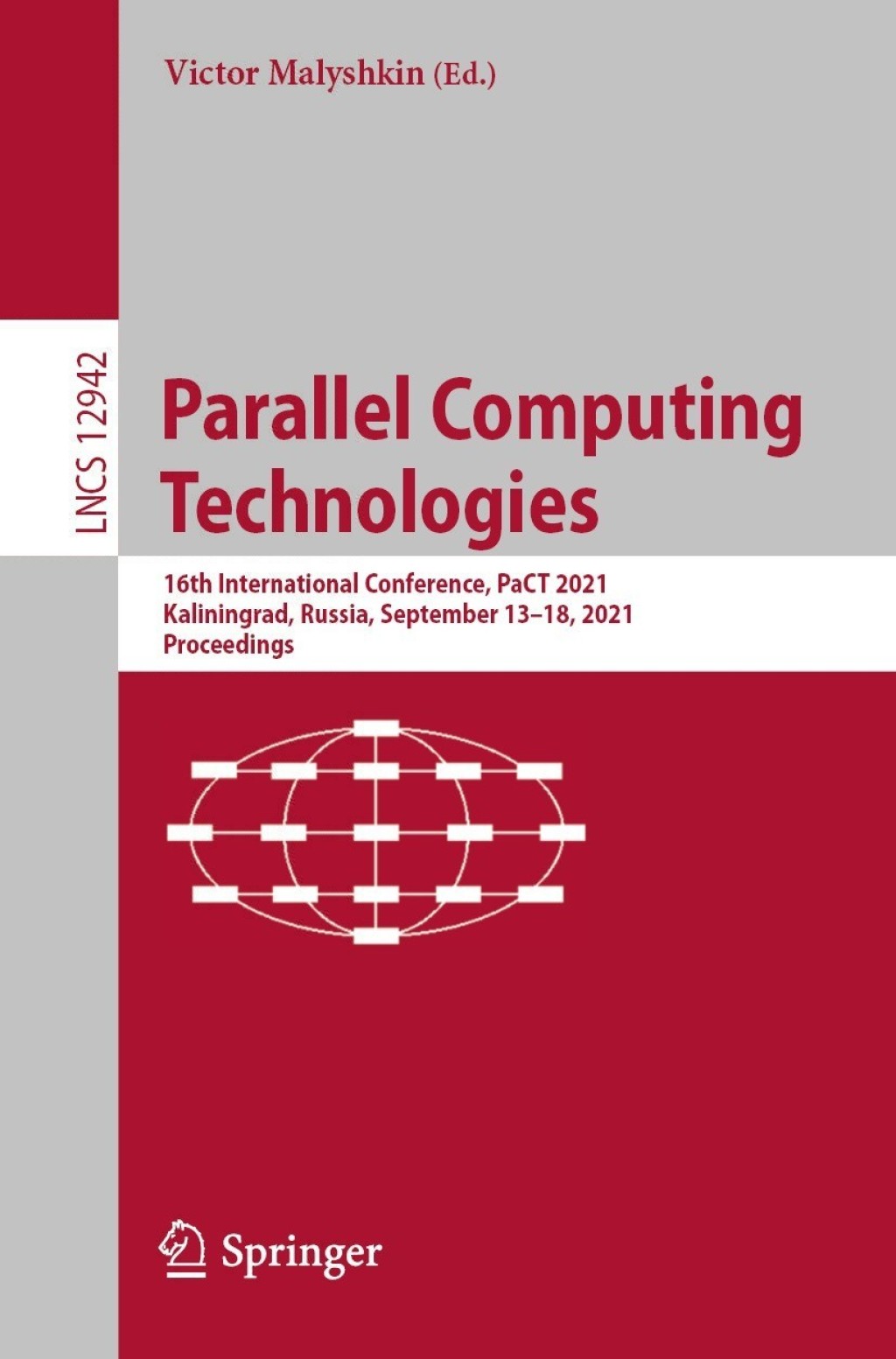 Parallel Computing Technologies 16th International Conference, PaCT 2021, Kaliningrad, Russia, September 13â€“18, 2021, Proceedings  â€“ PDF/EPUB Version Downloadable