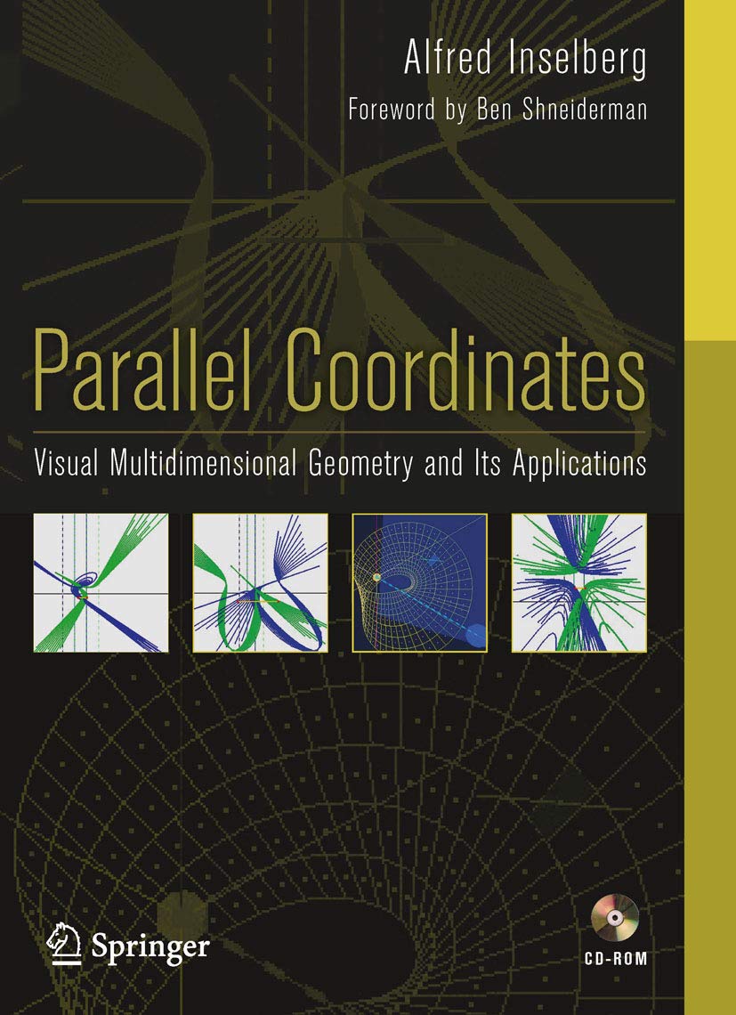 Parallel Coordinates: Visual Multidimensional Geometry and Its ...