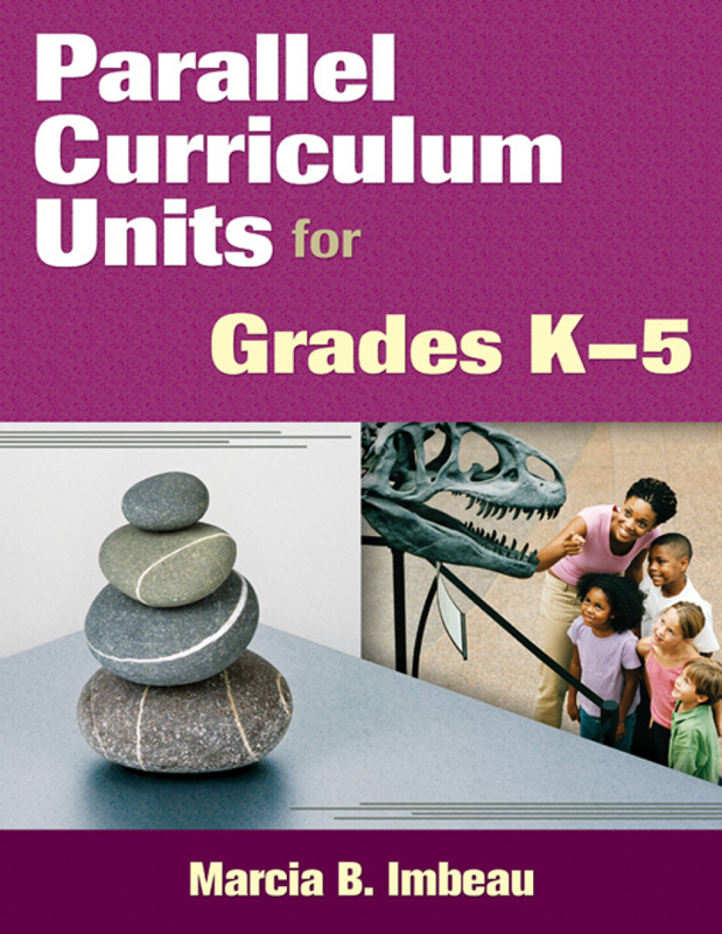 Parallel Curriculum Units for Grades Kâ€“5 1st Edition â€“ PDF/EPUB Version Downloadable