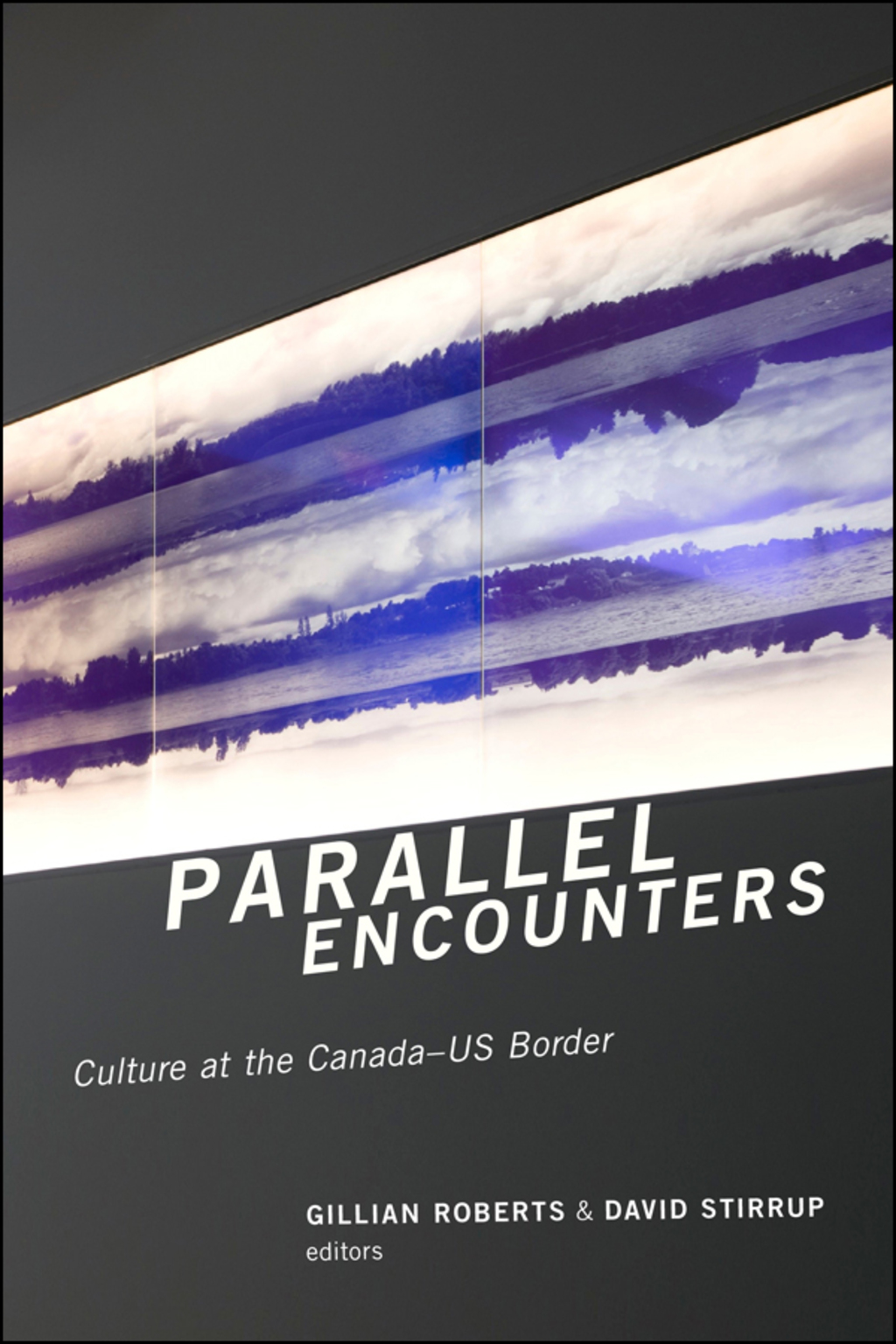 Parallel Encounters Culture at the Canada-US Border  â€“ PDF/EPUB Version Downloadable