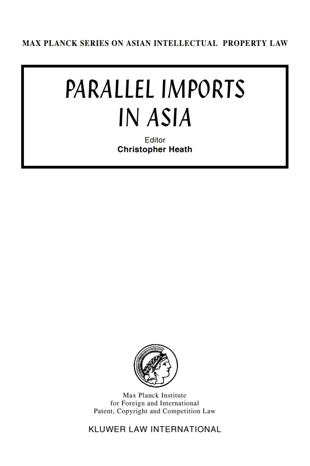 Parallel Imports in Asia 1st Edition â€“ PDF/EPUB Version Downloadable