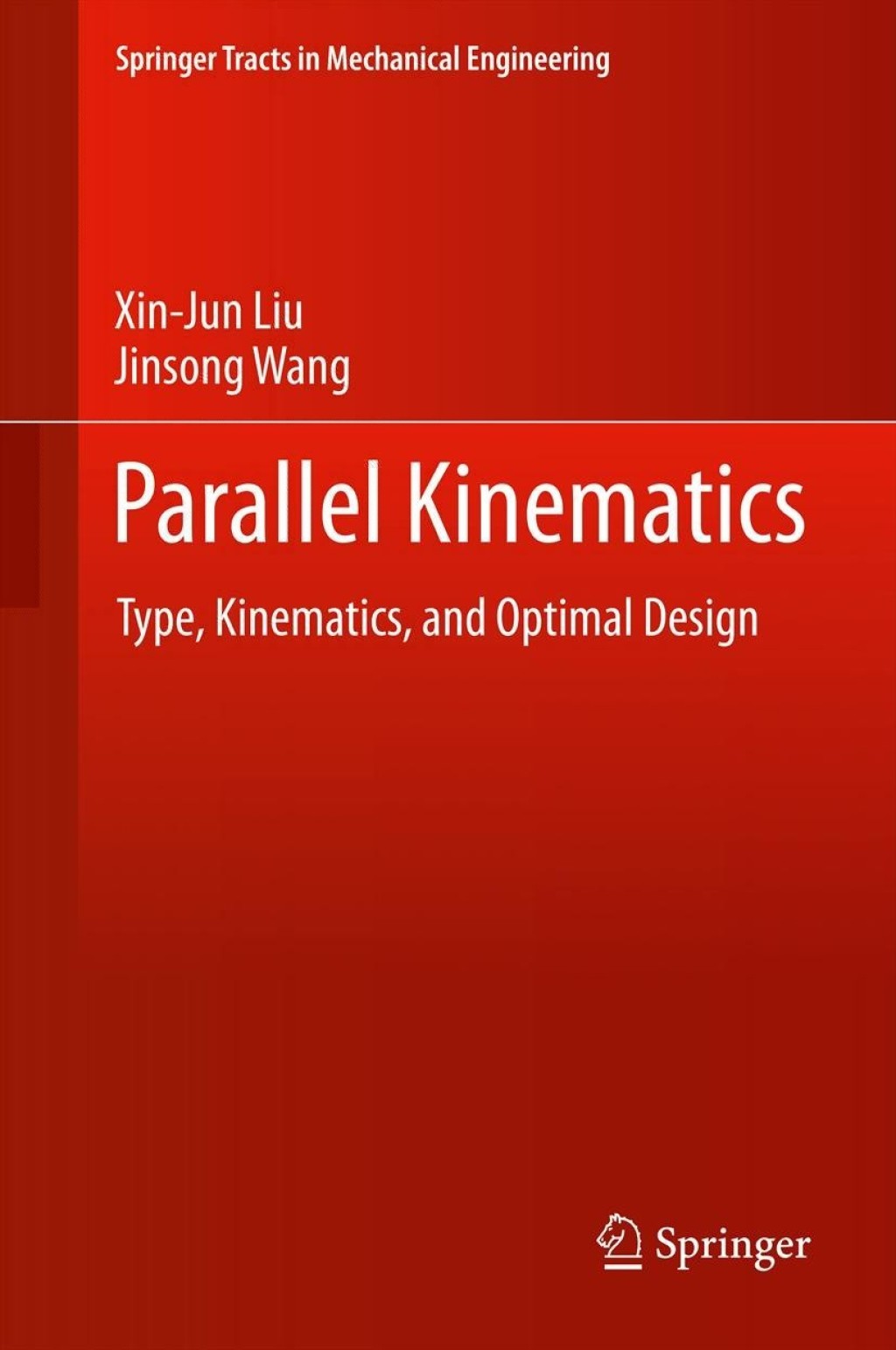 Parallel Kinematics Type, Kinematics, and Optimal Design  â€“ PDF/EPUB Version Downloadable