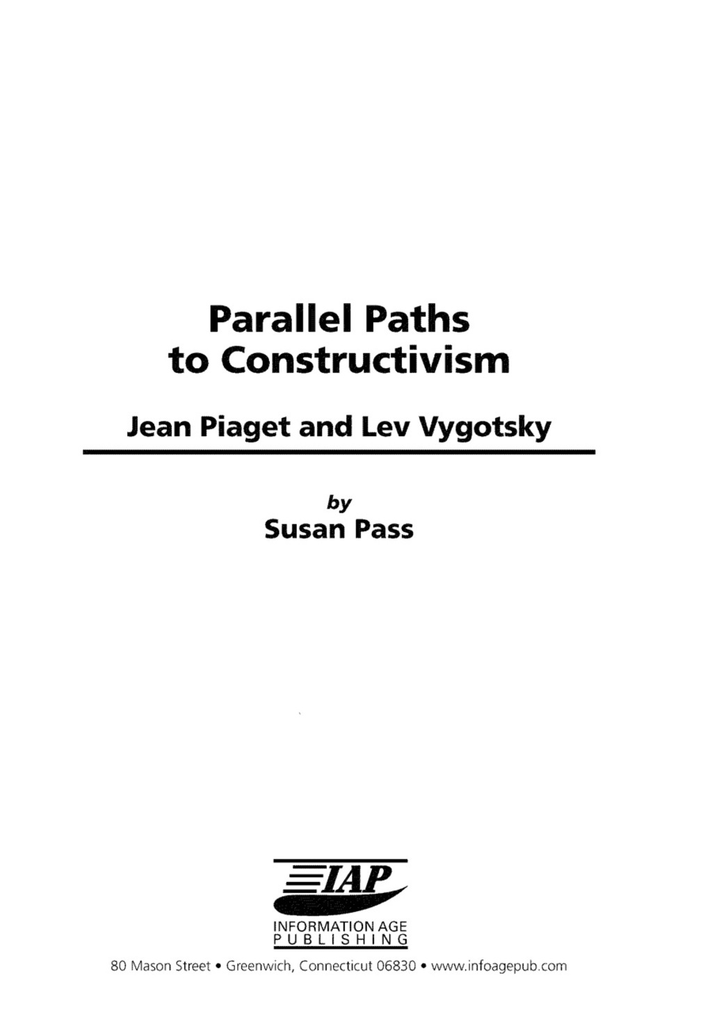 Parallel Paths to Constructivism: Jean Piaget and Lev Vygotsky  â€“ PDF/EPUB Version Downloadable