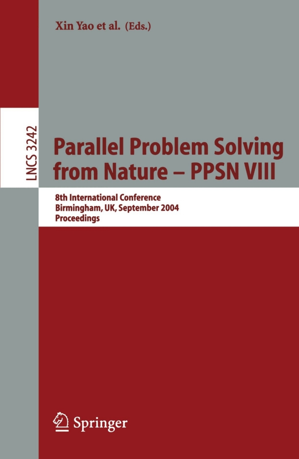 Parallel Problem Solving from Nature - PPSN VIII 8th International Conference, Birmingham, UK, September 18-22, 2004, Proceedings 1st Edition â€“ PDF/EPUB Version Downloadable