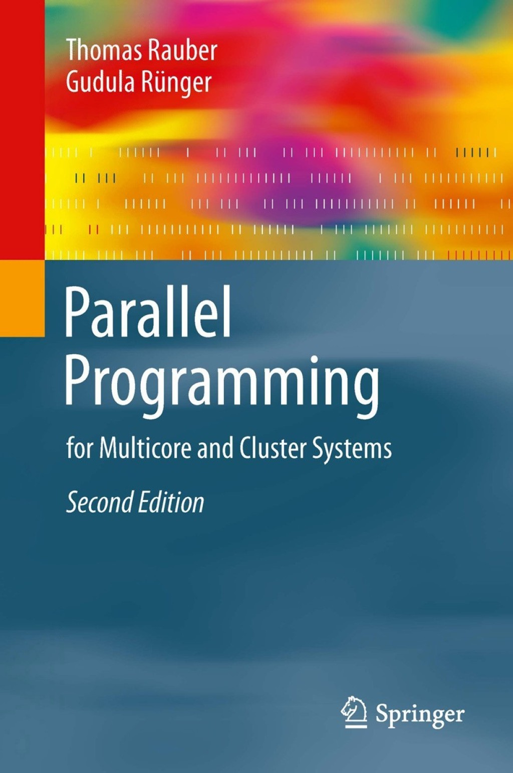 Parallel Programming for Multicore and Cluster Systems 2nd Edition â€“ PDF/EPUB Version Downloadable