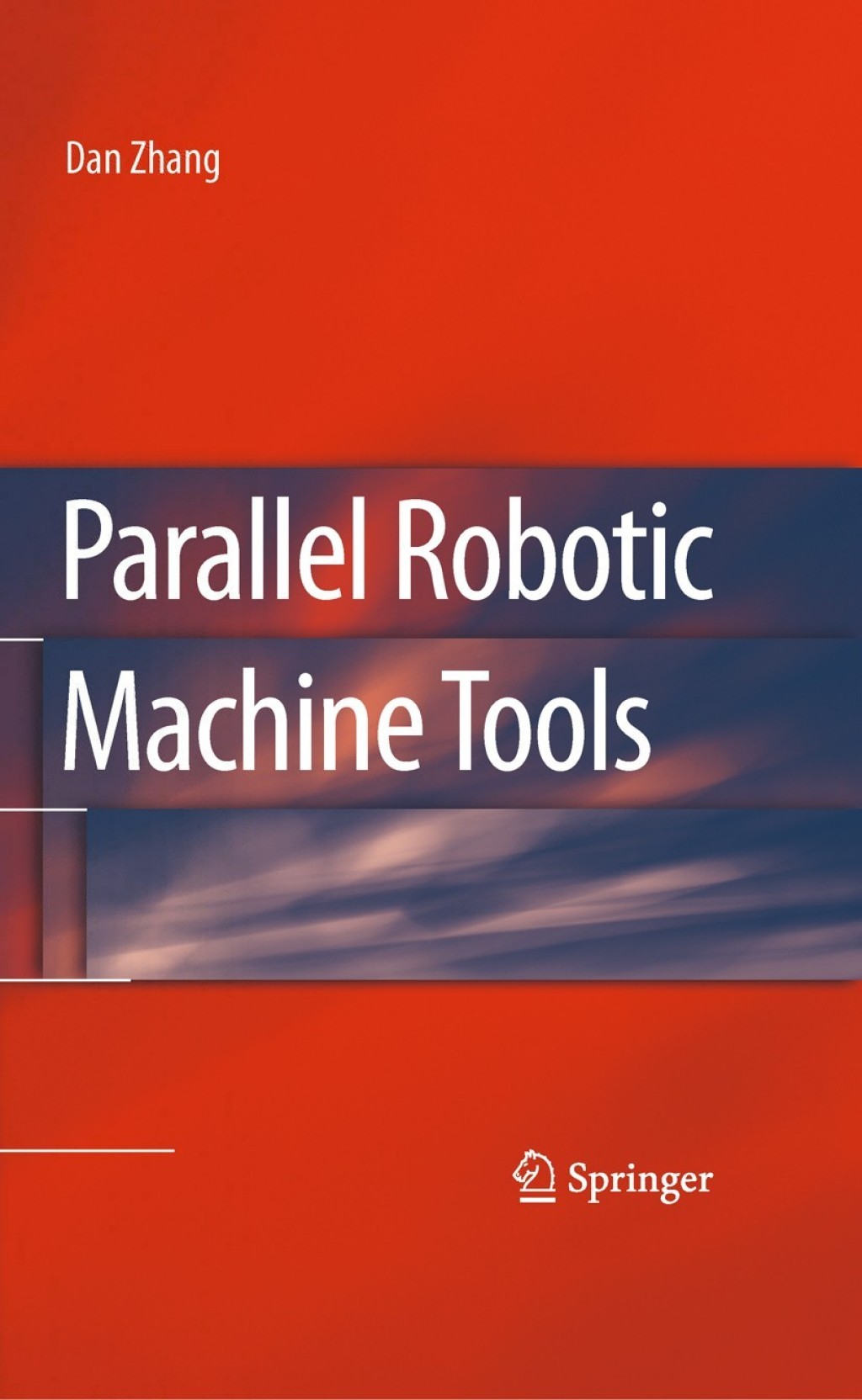 Parallel Robotic Machine Tools  â€“ PDF/EPUB Version Downloadable
