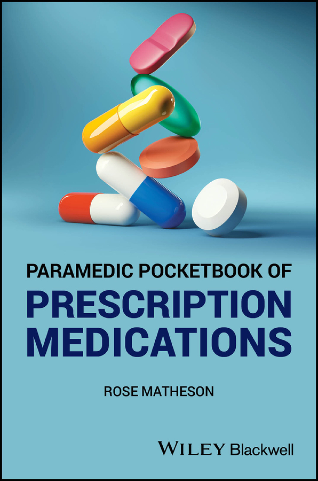 Paramedic Pocketbook of Prescription Medications 1st Edition - (PDF/EPUB Version)