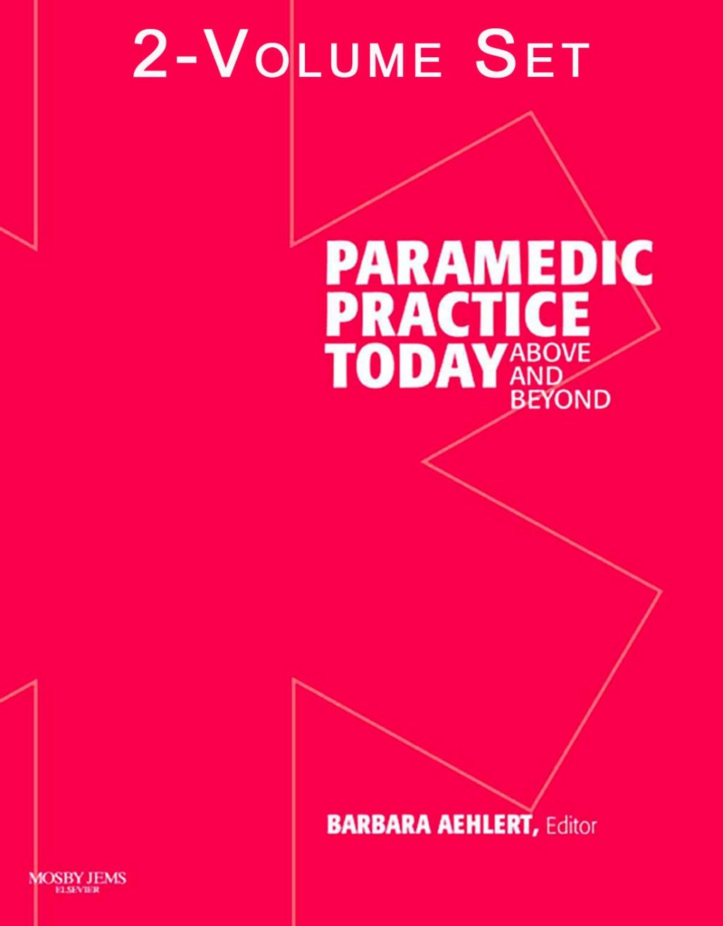 Paramedic Practice Today: Above and Beyond  â€“ PDF/EPUB Version Downloadable