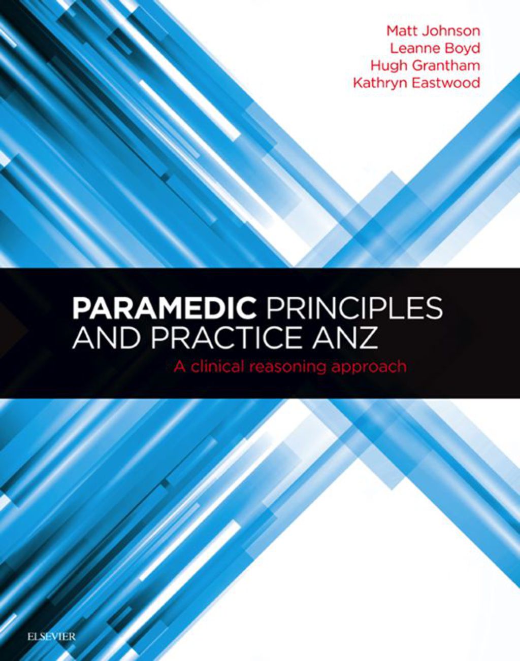 Paramedic Principles and Practice ANZ A Clinical Reasoning Approach 1st Edition â€“ PDF/EPUB Version Downloadable