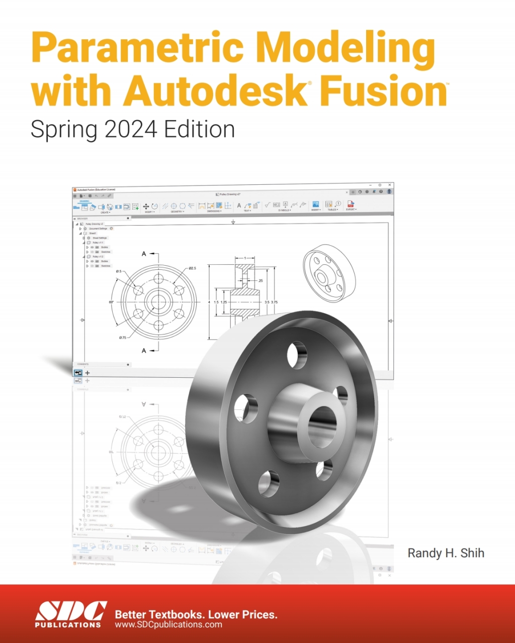 Parametric Modeling with Autodesk Fusion (Spring 2024 Edition) 8th Edition â€“ PDF/EPUB Version Downloadable