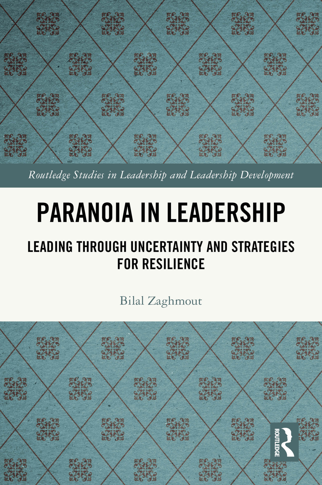 Paranoia in Leadership Leading Through Uncertainty and Strategies for Resilience 1st Edition â€“ PDF/EPUB Version Downloadable