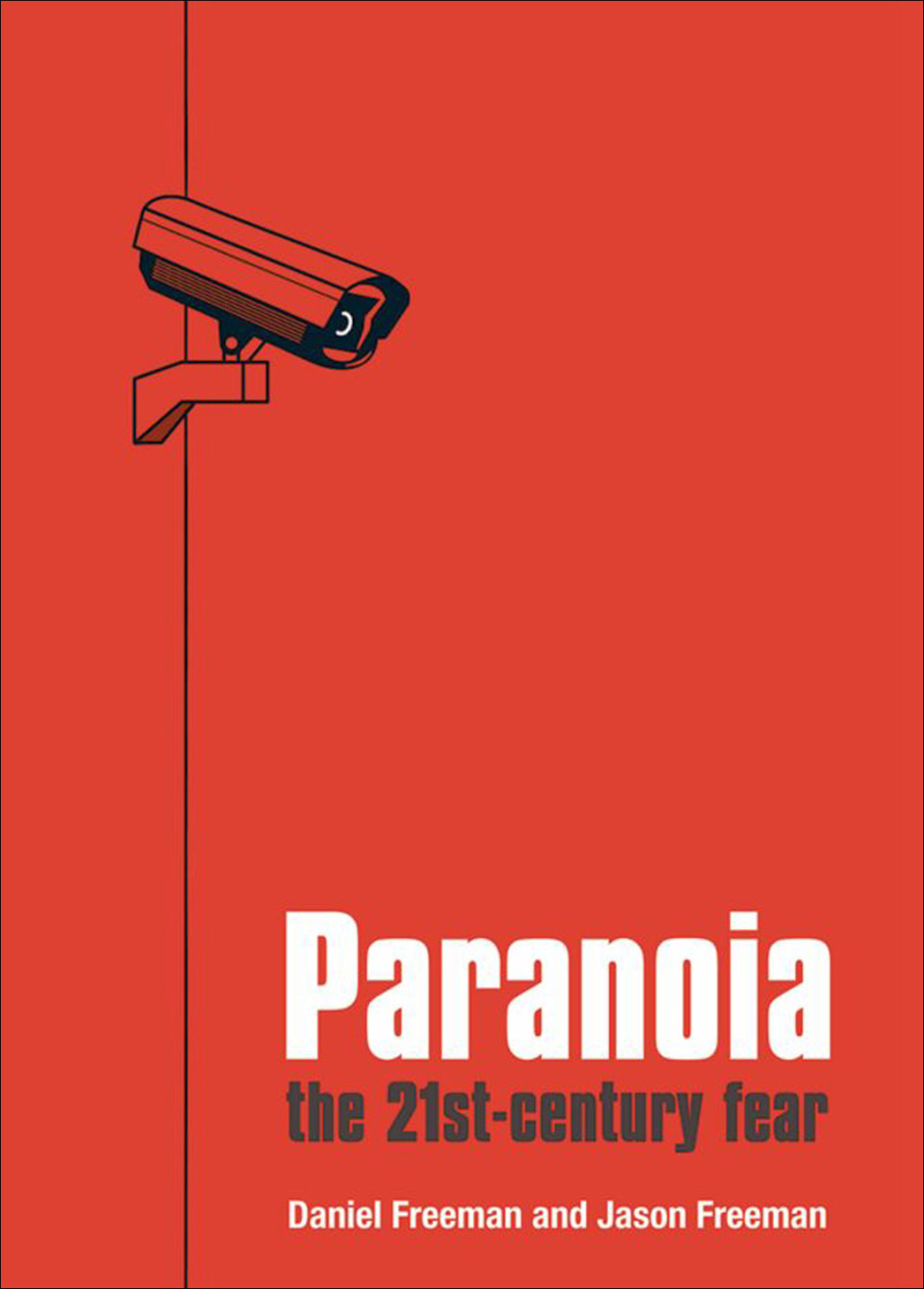 Paranoia The 21st Century Fear - (PDF/EPUB Version)