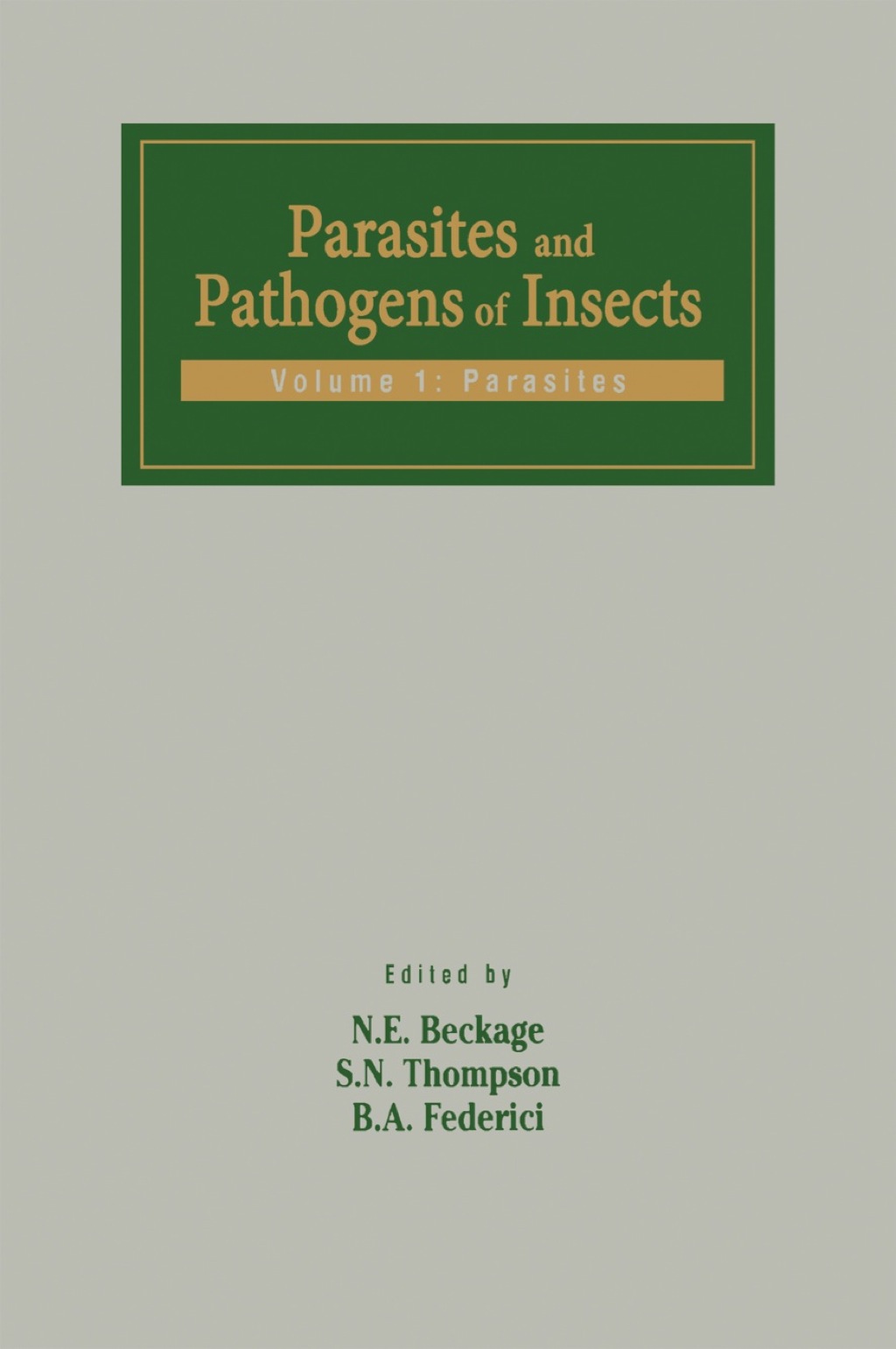 Parasites and Pathogens of Insects: Parasites  â€“ PDF/EPUB Version Downloadable
