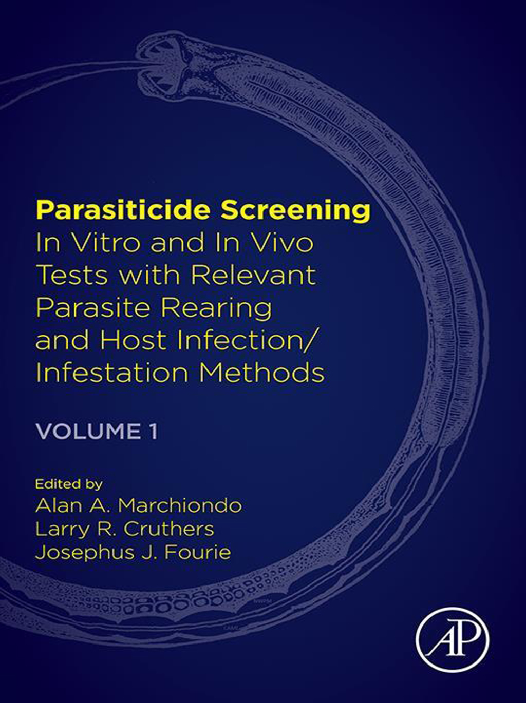 Parasiticide Screening Volume 1: In Vitro and In Vivo Tests with Relevant Parasite Rearing and Host Infection/Infestation Methods  â€“ PDF/EPUB Version Downloadable