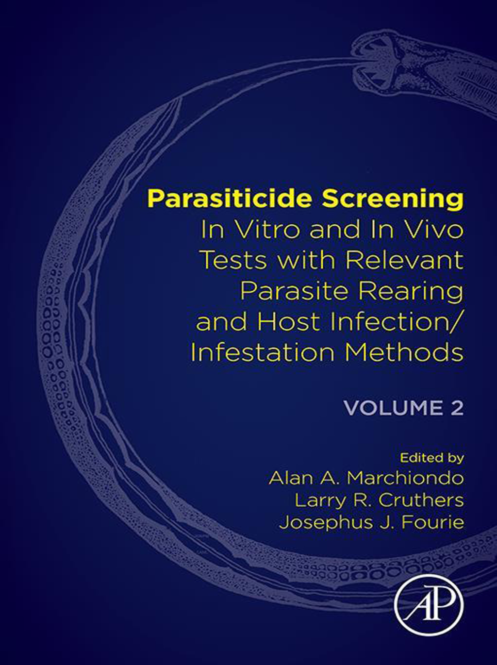 Parasiticide Screening Volume 2: In Vitro and In Vivo Tests with Relevant Parasite Rearing and Host Infection/Infestation Methods  â€“ PDF/EPUB Version Downloadable