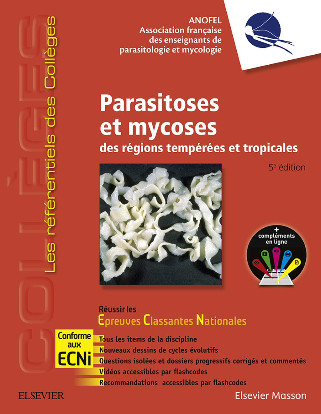 Parasitoses et mycoses des rÃ©gions tempÃ©rÃ©es et tropicales ; RÃ©ussir les ECNi 5th Edition â€“ PDF/EPUB Version Downloadable